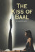 The Kiss of Baal by Marlene Miles