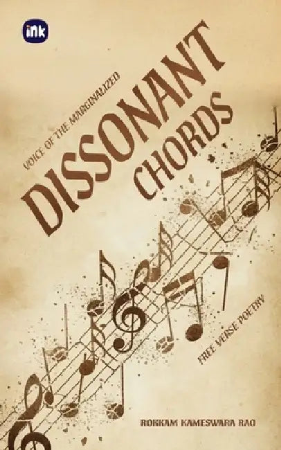 Dissonant Chords: free verse poetry by Rokkam Kameswara Rao
