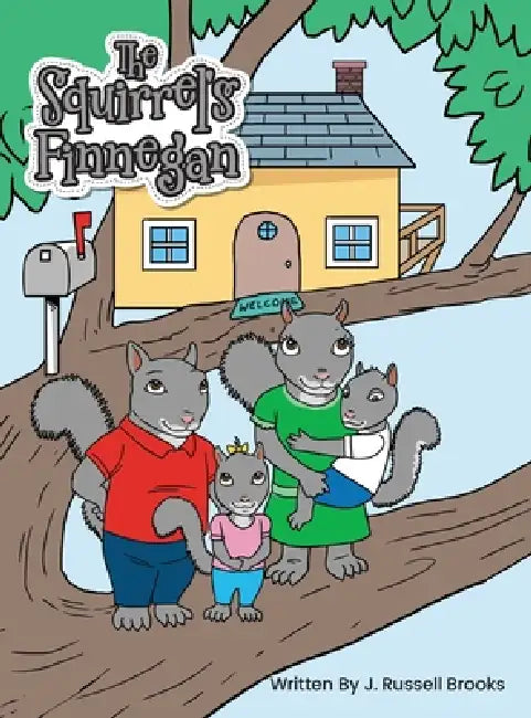 The Squirrel's Finnegan by J. Russell Brooks