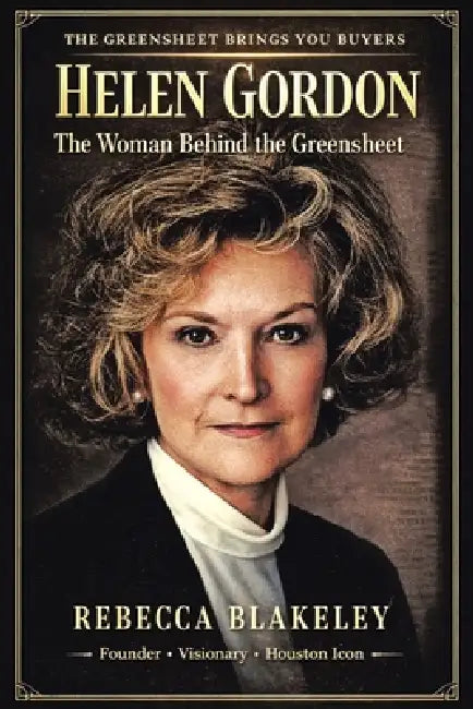 Helen Gordon: The Woman Behind the Greensheet by Rebecca G. Blakeley