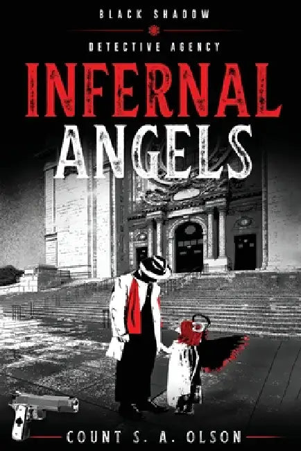 Infernal Angels by Count S. a. Olson