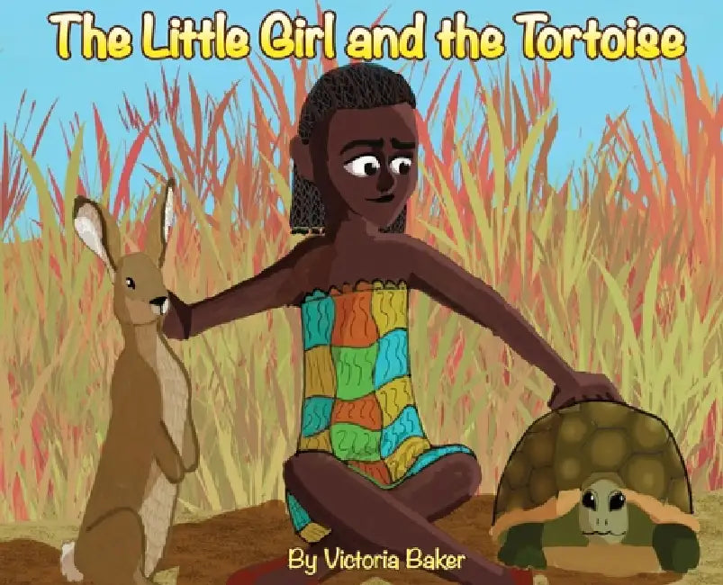 The Little Girl and the Tortoise by Victoria Baker