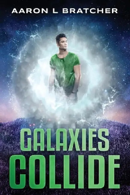 Galaxies Collide by Aaron L. Bratcher