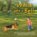 Willie Gets a Bell: Willie is Hungry by Margaret Cardenas, Marvin Tabacon