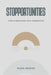 Stopportunities: Turn Disruption into Momentum by Mark Morse