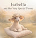 Isabella and Her Very Special Throne by Forest &. Friends Studio
