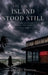 The Day My Island Stood Still by Kathy Porter