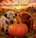 Panda and Blaze Get a Pumpkin: An Autumn Adventure at The Rescue by Wendy Pine, Jessica Emily Lyons