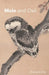 Mole and Owl: An Adventure Story of Courage, Friendship, and Love by Duffie