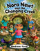 Nora Newt and the Changing Creek by Andrew Ford