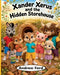 Xander Xerus and the Hidden Storehouse by Andrew Ford