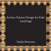 Surface Pattern Design for Kids: Ladybugs by Emily Peterson, Emily Peterson