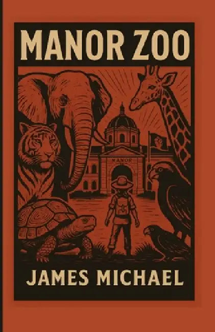 Manor Zoo by James Michael