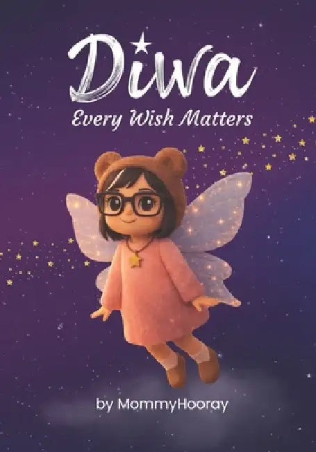 Diwa: Every Wish Matters by Mommyhooray