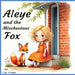Aieye And The Mischevious Fox by C. N. Trees