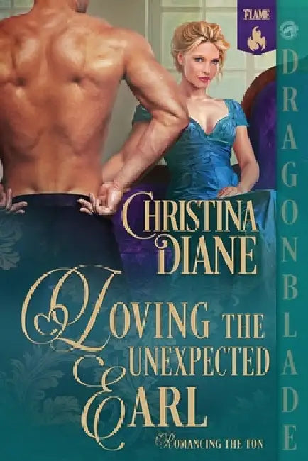 Loving the Unexpected Earl: A Regency Historical Romance by Christina Diane