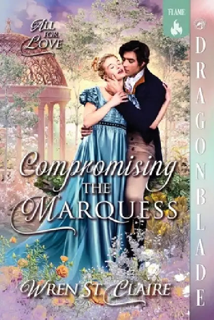 Compromising the Marquess: A Regency Historical Romance by Wren St Claire