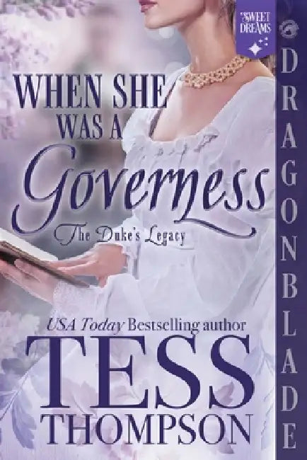 When She Was a Governess: A Regency Historical Romance by Tess Thompson