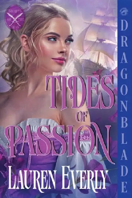Tides of Passion: A Regency Historical Romance by Lauren Everly
