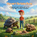 Carver's Tortoise Farm: Learning and Growing with Slow and Steady Friends by Nana Traci, Carver Marin