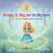 Wrenley, Dr. King, and the Silly Shoes: A Magical Meeting of Laughter, Kindness, and Dreams by Nana Traci, Wrenley Vae Marin