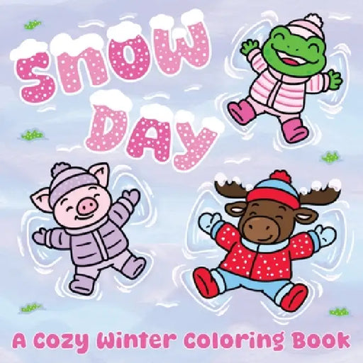 Snow Day: A Cozy Winter Coloring Book by Pillie and Pop Paper Company