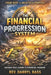 Financial Progression System: Navigate Your Journey to Financial Freedom by Darryl Bass, Darryl Bass