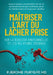 Maîtriser l'Art du Lâcher Prise Sur la Douleur Émotionnelle et les Relations Toxiques: Amour de Soi, Acceptation de Soi et Quête de la Paix Intérieure by Jerome Puryear