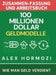 100 Millionen Dollar Geldmodelle Zusammenfassung & Arbeitsbuch: 100 Millionen Dollar Geldmodelle Zusammenfassung & Arbeitsbuch by Alexander Hormozi, Narrators Hub