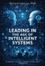 Leading in the Age of Intelligent Systems by Allen Spector, Richard Lightcap