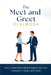 The Meet and Greet Playbook: How to Make Powerful First Impressions with Customers, Clients, and Guests by Bruce Huddleston