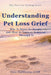 Understanding Pet Loss Grief: Why It Hurts So Deeply and How to Support Someone Through It Stacy Huddleston by Stacy Huddleston