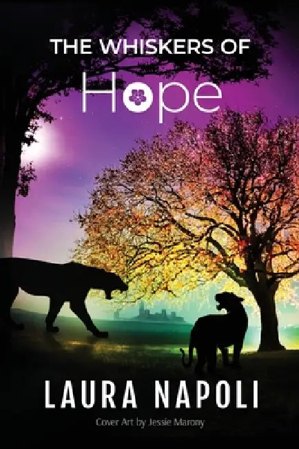 The Whiskers of Hope by Laura Napoli, Jessie Marony