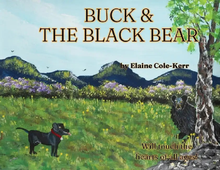Buck and the Black Bear by Elaine Cole Kerr