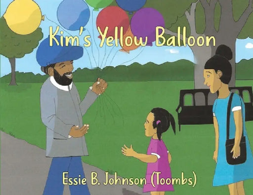 Kim's Yellow Balloon by Essie B. Johnson