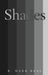 Shades by R. Mark Beal