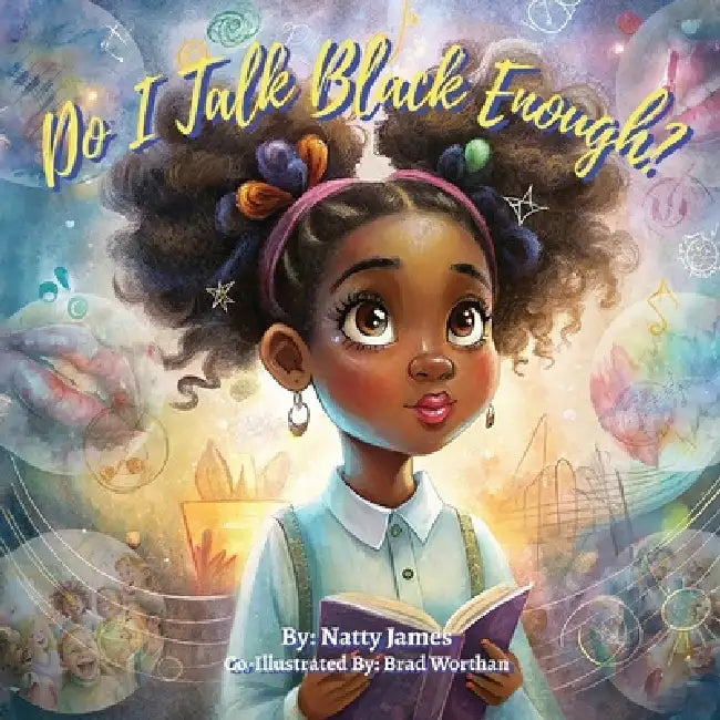 Do I Talk Black Enough? by Natty James