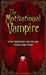 The Motivational Vampire: How Vampires Helped Me Overcome Fear by Brian David Bruns