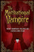 The Motivational Vampire: How Vampires Helped Me Overcome Fear by Brian David Bruns