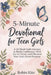 5-Minute Devotional for Teen Girls: A 52-Week Faith Journey to Build Confidence, Find Joy in Christ, and Discover Your God-Given Purpose by Robin Kite