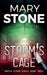 Storm's Cage by Mary Stone, Amy Wilson