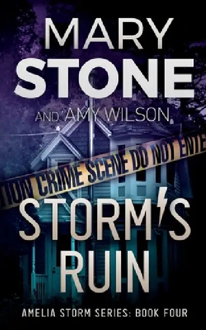 Storm's Ruin by Mary Stone, Amy Wilson