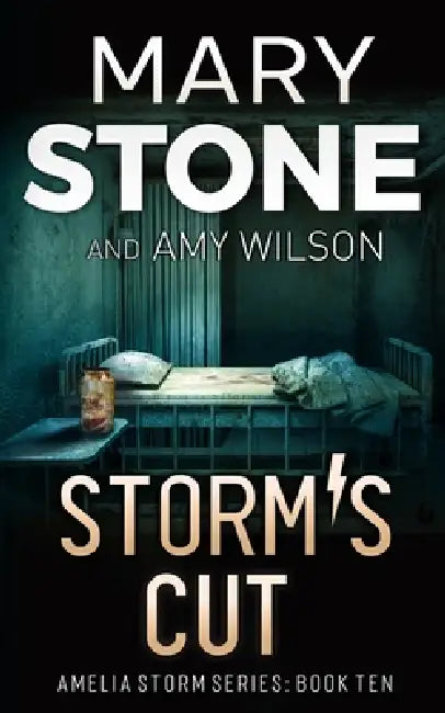 Storm's Cut by Mary Stone, Amy Wilson