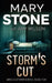 Storm's Cut by Mary Stone, Amy Wilson