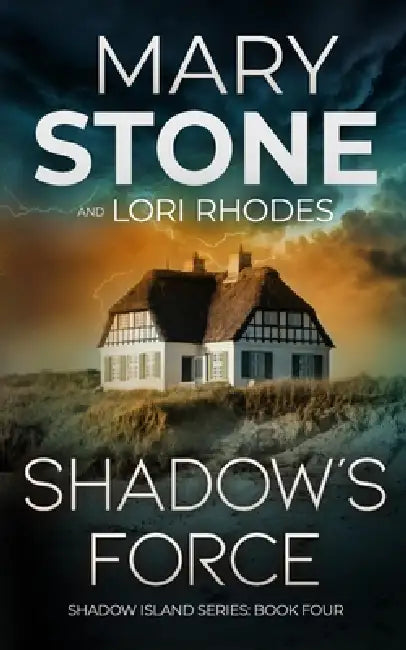Shadow's Force by Mary Stone