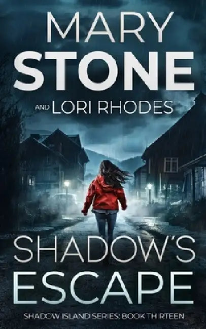 Shadow's Escape by Mary Stone, Lori Rhodes