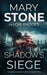 Shadow's Siege by Mary Stone, Lori Rhodes