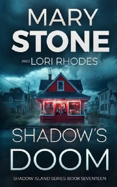 Shadow's Doom by Mary Stone, Lori Rhodes