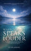 When Silence Speaks Louder by Peter Lengwe