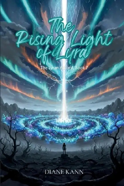 The Rising Light of Lyra by Diane Kann